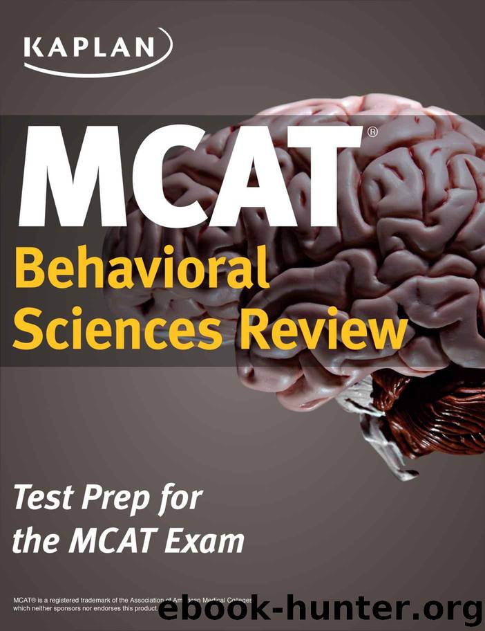 Kaplan MCAT Behavioral Sciences Review: Created For MCAT 2015 (Kaplan ...